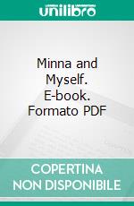 Minna and Myself. E-book. Formato Mobipocket ebook di Maxwell Bodenheim