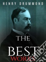 Henry Drummond: The Best Works. E-book. Formato Mobipocket ebook