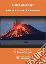 Fisica Generale Problemi di Meccanica e Termodinamica. E-book. Formato PDF
