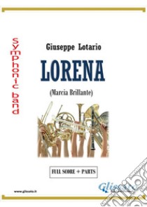 LorenaMarcia Brillante. E-book. Formato EPUB ebook di Giuseppe Lotario