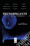 Tecnoinganni: Storie brevi da un problematico futuro. E-book. Formato EPUB ebook