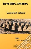 Castelli di sabbia. La terza indagine del Commissario Livia. E-book. Formato PDF ebook