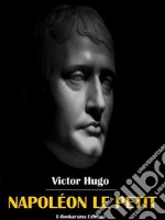 Napoléon le Petit. E-book. Formato EPUB