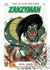 Zanzyman 2l’era di un nuovo eroe. E-book. Formato EPUB ebook