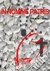 In nomine Patris. E-book. Formato EPUB ebook di Roberta Hidalgo