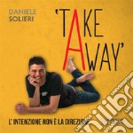 TakeAway: L’intenzione non è la direzione. E-book. Formato PDF ebook