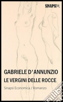 Le vergini delle rocce. E-book. Formato Mobipocket ebook