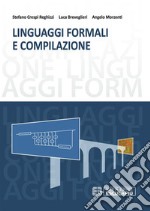 Linguaggi Formali e Compilazione. E-book. Formato Mobipocket ebook