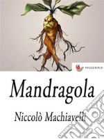 Mandragola. E-book. Formato EPUB ebook