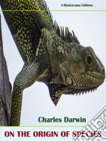 On the Origin of Species. E-book. Formato EPUB ebook di Charles Darwin