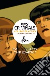 Sex Criminals 4: ... e il Quarto Vien da Sé. E-book. Formato EPUB ebook di Matt Fraction