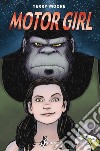 Motor Girl. E-book. Formato EPUB ebook di Terry Moore