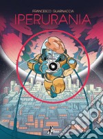 Iperurania. E-book. Formato EPUB ebook