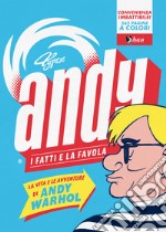 Andy: I Fatti e la Favola. E-book. Formato EPUB ebook