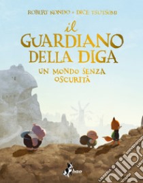 Il Guardiano della Diga 2: Volume 2. E-book. Formato EPUB ebook di Robert Kondo