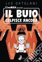 Cinemah presenta: Il Buio Colpisce Ancora. E-book. Formato EPUB ebook