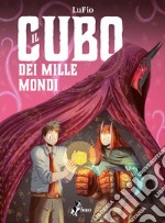 Il Cubo dei Mille Mondi. E-book. Formato EPUB ebook