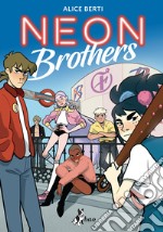 Neon Brothers. E-book. Formato EPUB