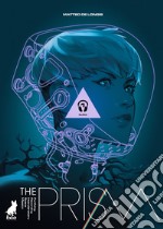 The Prism 1: Burn!. E-book. Formato EPUB ebook