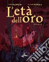 L’Età dell’Oro – Volume 2. E-book. Formato EPUB ebook