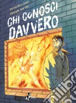 Chi Conosci Davvero. E-book. Formato EPUB