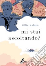 Mi Stai Ascoltando?. E-book. Formato EPUB