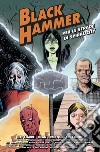Black Hammer – Per le Strade di Spiral City. E-book. Formato EPUB ebook