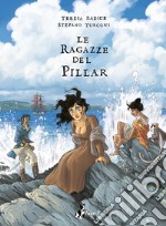 Le Ragazze del Pillar 2. E-book. Formato EPUB ebook