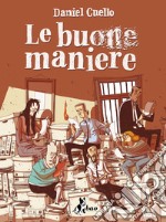 Le buone maniere. E-book. Formato EPUB ebook