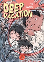 Deep Vacation. E-book. Formato EPUB