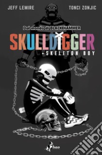 SKULLDIGGER. E-book. Formato EPUB ebook di Jeff Lemire