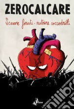 Scavare Fossati – Nutrire Coccodrilli. E-book. Formato EPUB ebook