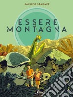 Essere Montagna. E-book. Formato EPUB