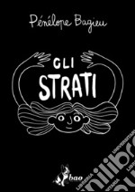 Gli Strati. E-book. Formato EPUB