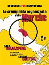 Conoscere per riconoscereLa criminalità organizzata nelle Marche. E-book. Formato Mobipocket ebook di Sara Malaspina