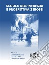Scuola dell'infanzia e prospettiva zerosei. E-book. Formato EPUB ebook