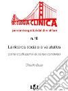 La ricerca sociale e valutativa come costruzione di senso condiviso. E-book. Formato PDF ebook di Claudio Bezzi