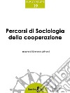 Percorsi di Sociologia della cooperazione. E-book. Formato PDF ebook di  Everardo Minardi