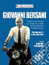 Giovanni BersaniIl fascino di una persona ricca di fede e di umanità, sempre alla ricerca del Bene Comune. E-book. Formato PDF ebook di Walter Williams