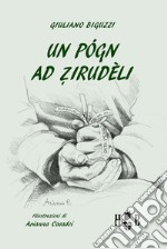 Un pógn ad zirudèli. E-book. Formato PDF ebook