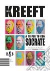 A tu per tu con SocrateIntroduzione alla filosofia attraverso l'Apologia di Platone. E-book. Formato Mobipocket ebook di Peter Kreeft