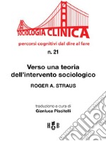 Verso una teoria dell'intervento sociologico. E-book. Formato PDF ebook