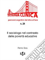 Il sociologo nel contrasto delle povertà educative. E-book. Formato PDF ebook