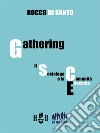 Gathering: il sociologo e la comunità educante . E-book. Formato PDF ebook di Rocco Di Santo