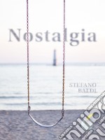 Nostalgia. E-book. Formato PDF ebook