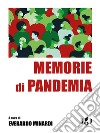 Memorie di pandemia. E-book. Formato PDF ebook