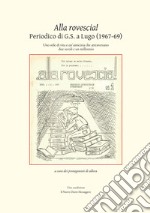 Alla Rovescia! Il periodico di G.S. a LugoUno stile di vita e un’amicizia che attraversano due secoli e un millennio. E-book. Formato EPUB ebook