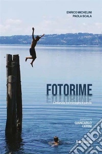 FotorimeL’infanzia tra immagini e parole. E-book. Formato PDF ebook