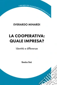 La cooperativa: quale impresa?Identità e differenze. E-book. Formato PDF ebook
