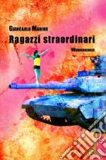 Ragazzi straordinariWunderkinder. E-book. Formato EPUB ebook